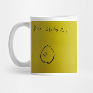 Rice Shortage/ Ban Mug